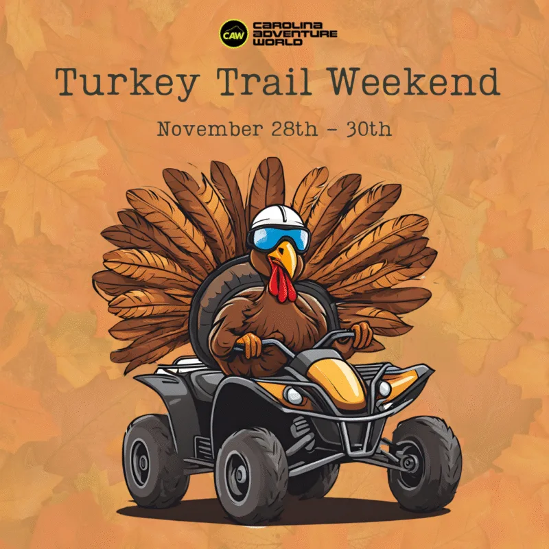 Turkey Trail Weekend